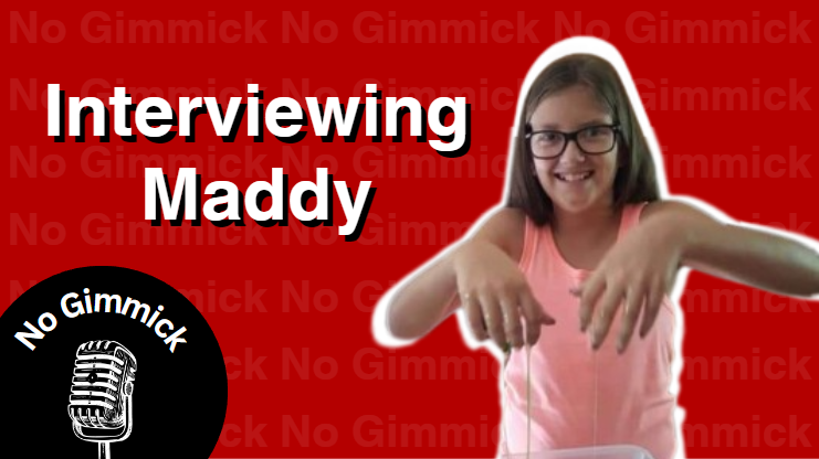 Interviewing Maddy