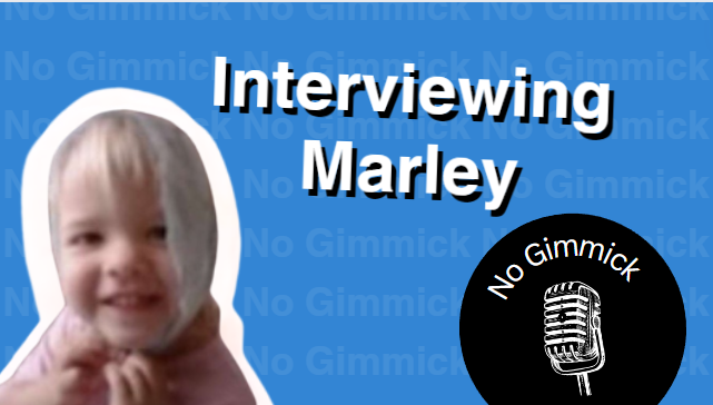 Interviewing Marley