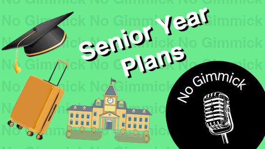 Senior Year Plans